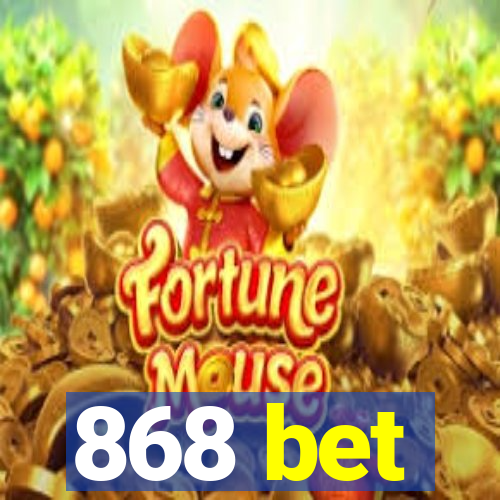 868 bet